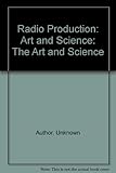 Radio production : art and science