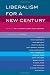 Liberalism for a New Century