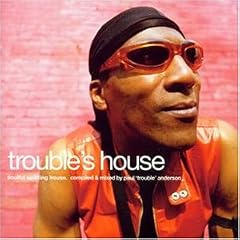 Trouble S House