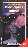 Bien apr�s minuit