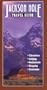 Jackson Hole Travel Guide