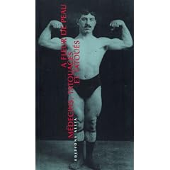 A fleur de peau : M�decins, tatouages et tatou�s (1880-1910)