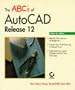 The ABC's of Autocad Release 12