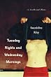 Tuesday Nights and Wednesday Mornings: A Novella and Stories