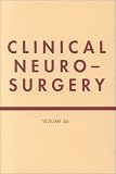 Clinical Neurosurgery,Volume 46 Procedings of the 48th Congress of Neurological Surgeons,Seattle