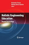 ISBN 9781441913920 product image for Holistic Engineering Education: Beyond Technology | upcitemdb.com