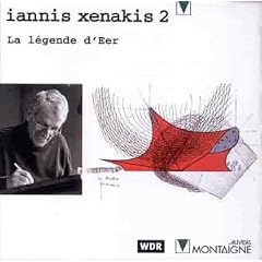 Xenakis - La Legende d'Eer