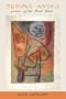 Dubious Angels: Poems After Paul Klee