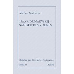 Isaak Dunaevskij - S�nger des Volkes
