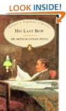 His Last Bow: Some Reminiscences of Sherlock Holmes (Penguin Popular Classics)