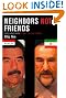 Neighbours, Not Friends...