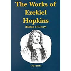 The Works of Ezekiel Hopkins: Successively Bishop of Raphoe and Derry : Memoir of the Author, and Expositions of the Lord's Prayer and the Decalogue