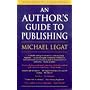 An Author's Guide to Publishing