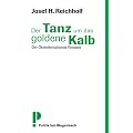 Der Tanz um das goldene Kalb - Der �kokolonialismus Europas