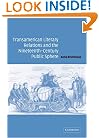 Transamerican Literary Relations and the Nineteenth-Century Public Sphere (Cambridge Studies in American Literature and Culture)