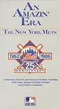 An Amazin' Era: The New York Mets 25th Anniversary (1962-1986)