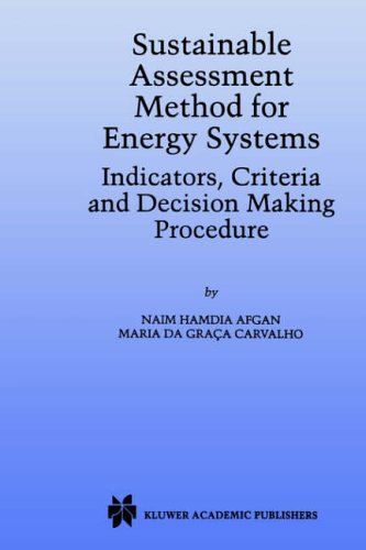 Sustainable Assessment Method for Energy Systems: Indicators, Criteria and Decision Making Procedure