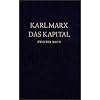 Das Kapital. Kritik der politischen Ökonomie: Das Kapital, Bd.2, Kritik der politischen Ökonomie: Der Zirkulationsprozeß des Kapitals Das Kapital. Kritik der politischen Ökonomie: Das Kapital, Bd.2, Kritik der politischen Ökonomie: Der Zirkulationsprozeß des Kapitals