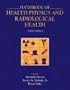 Handbook of Health Physics and Radiological Health