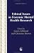 Ethical Issues in Forensic Mental Health Research (Forensic Focus)