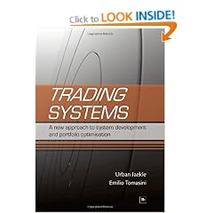 Trading Systems: A new approach to system development and portfolio optimisation