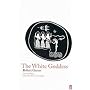 The White Goddess: A Historical Grammar of Poetic Myth