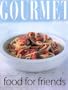Gourmet Food for Friends (Australian Gourmet Traveller)