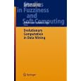 Evolutionary Computation in Data Mining (Studies in Fuzziness... by Ashish Ghosh and Lakhmi C. Jain