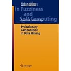 Click here to buy Evolutionary Computation in Data Mining (Studies in Fuzziness... by  Ashish Ghosh and Lakhmi C. Jain.