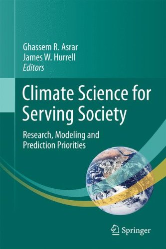 Climate Science for Serving Society: Research, Modeling and Prediction Priorities