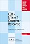 ECR - Efficient Consumer Response: Integration von Logistikketten
