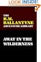 Away in the Wilderness