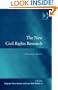The New Civil Rights Research: A Constitutive Approach (Law, Justice and Power) (Law, Justice and Power)