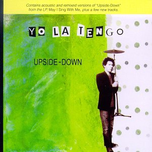 Yo la tengo - Upside Down - Zortam Music