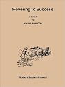 Rovering to Success: A Guide for Young Manhood
