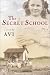  : The Secret School