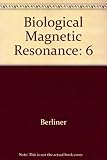 Biological magnetic resonance. Vol.6