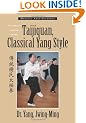 Taijiquan, Classical Yang Style: The Complete Form and Qigong (Martial arts-internal)