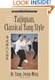 Taijiquan, Classical Yang Style: The Complete Form and Qigong