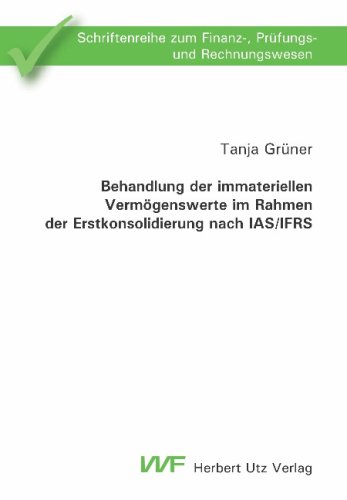 Behandlung der immateriellen Verm�genswerte im Rahmen der Erstkonsolidierung nach IAS/IFRS