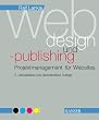 Webdesign und -publishing, Projektmanagement f�r Websites