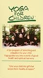Yoga for Children [VHS]