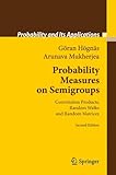 Probability measures on semigroups : convolution products, random walks and random matrices