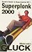 Click here to Compare Prices of Superplonk 2000