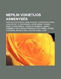 Nepilni Vokietijos asmenybs: Friedrich Nietzsche, Diane Kruger, Johann Wolfgang von Goethe, Til Schweiger, Jacob Grimm, Thomas Mann (Lithuanian Edition)