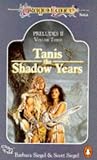 Dragonlance Preludes II: Tanis, the Shadow Years v. 3 (TSR Fantasy)