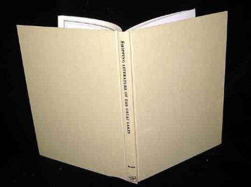 Shipping Literature of the Great Lakes: A Catalog of Company Publications, 1852-1990