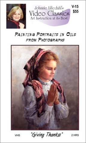 Video: Giving Thanks, Painting Portraits in Oil from Photographs