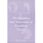 The Structures and Movement of Breathing: A Primer for Choirs and Choruses