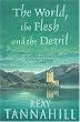 The World, the Flesh and the Devil